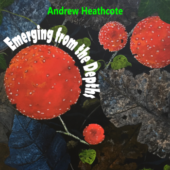 Emerging from the Depths - Andrew Heathcote